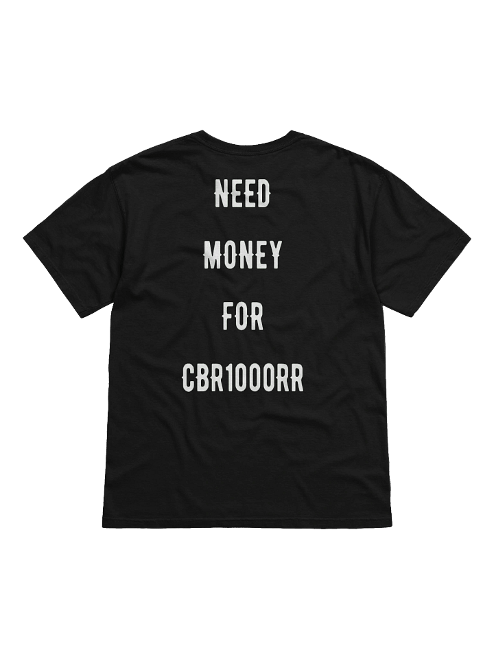 need money for cbr1000rr | tee product image (26)