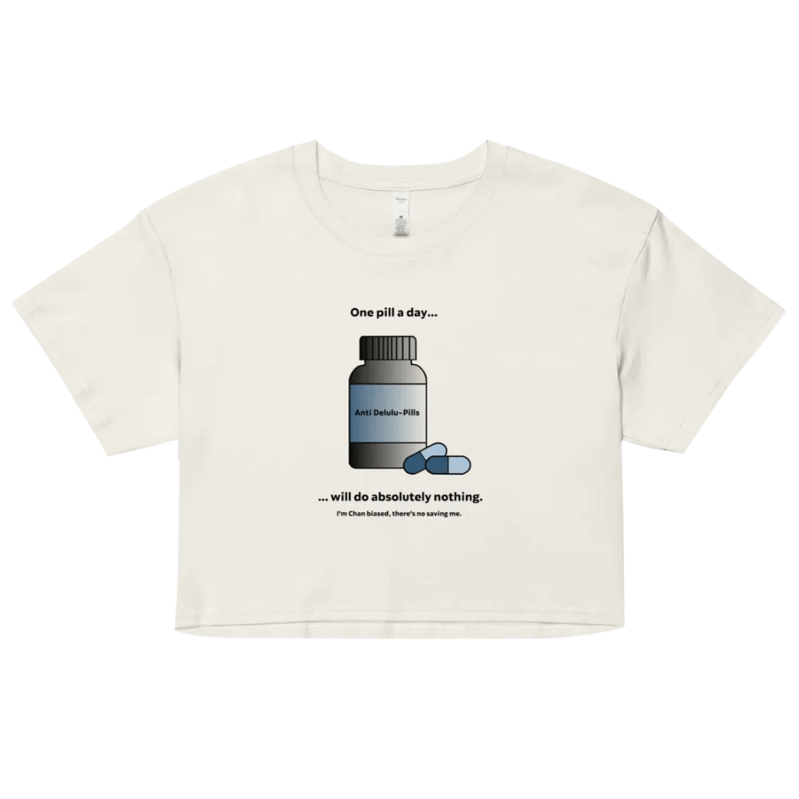 Anti-Delulu Pills | Chan Biased Crop Top product image (62)