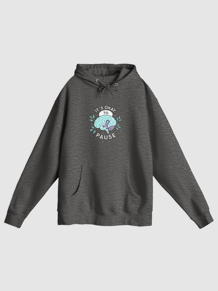 It’s Okay to Pause – Mental Health Hoodie product image (1)