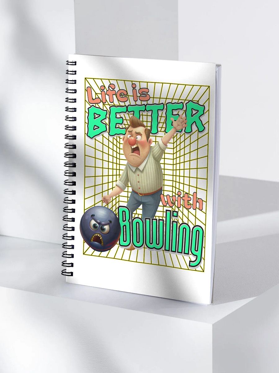 Life Is Better With Bowling Spiral Notebook product image (3)