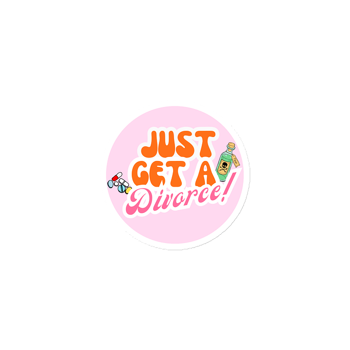 “Just Get a Divorce” Magnet product image (1)