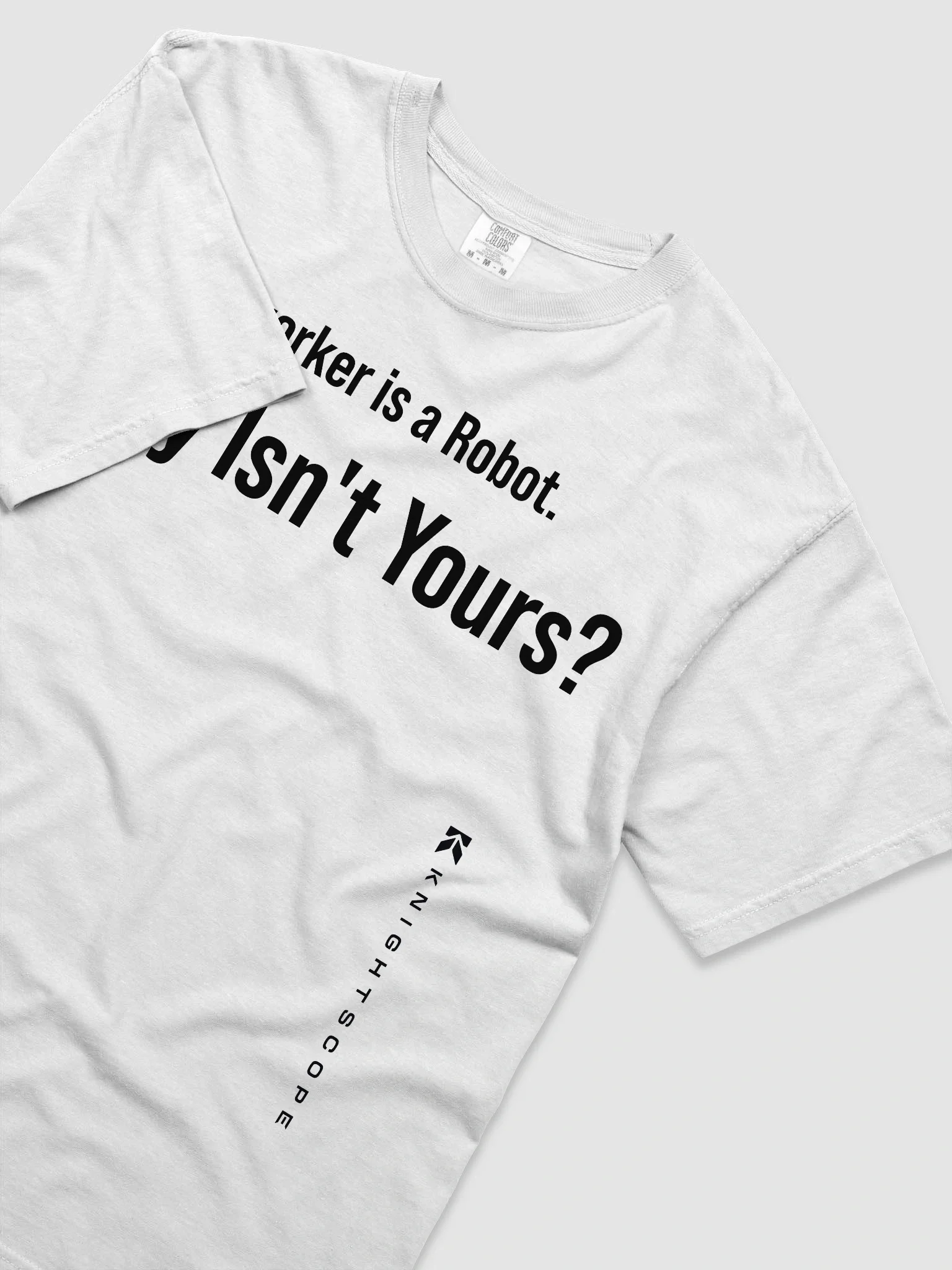 "My Coworker is a Robot. Why Isn’t Yours?" – Knightscope Edition Tee - White product image (5)