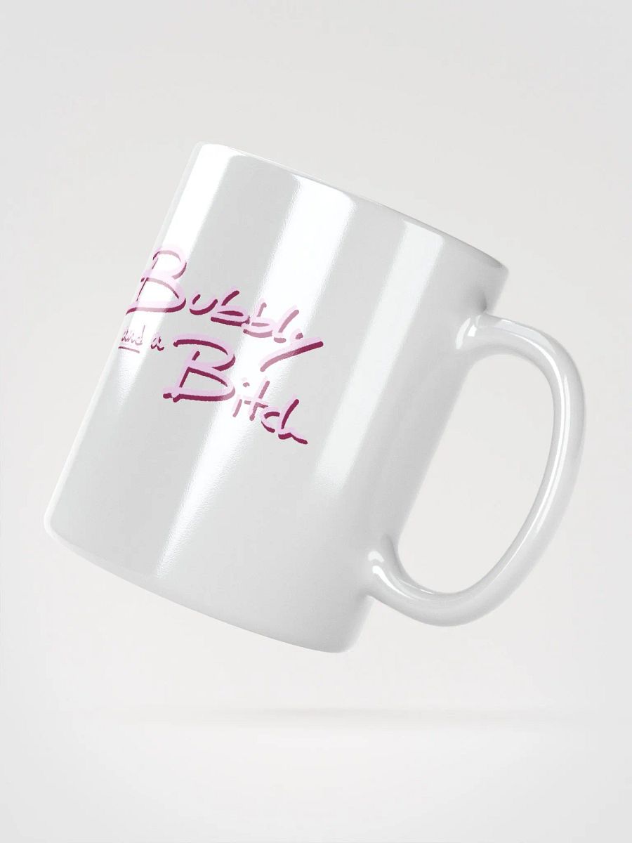 Bubbly and a B*tch (pink shadow design) mug product image (3)