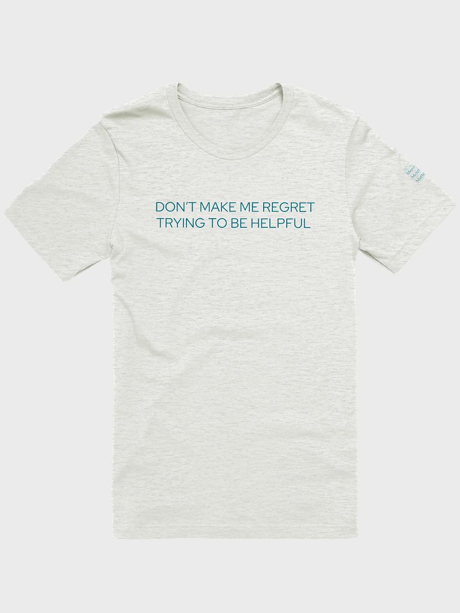 Don’t Make Me Regret - Slim-fit Tee product image (1)