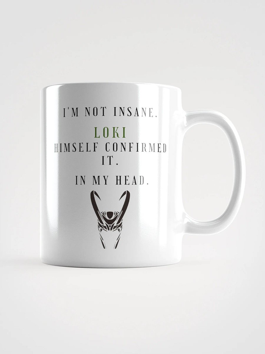 I'm not insane - Loki mug product image (2)