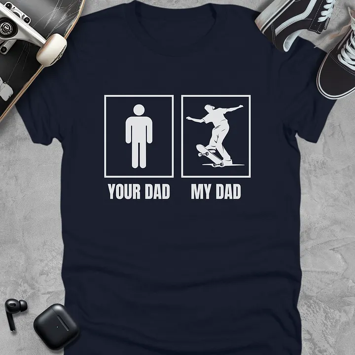 Your dad my dad, funny skateboarding t-shirt, unisex product image (3)