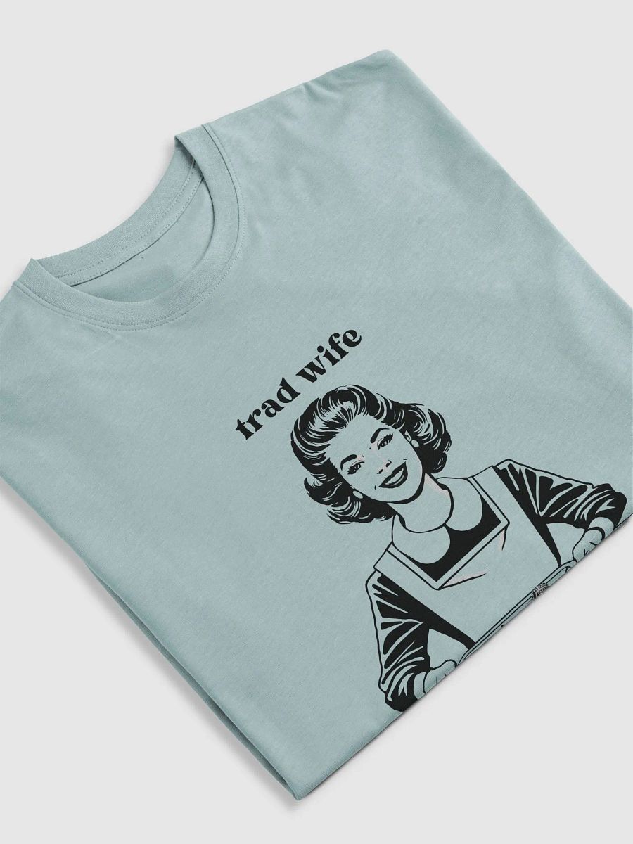 Trad Wife (front only) - Premium Tee [Men's Sizing] product image (14)