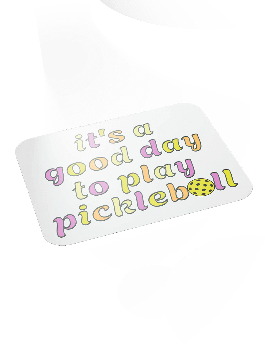 Its A Good Day To Play Pickleball Mouse Pad product image (4)