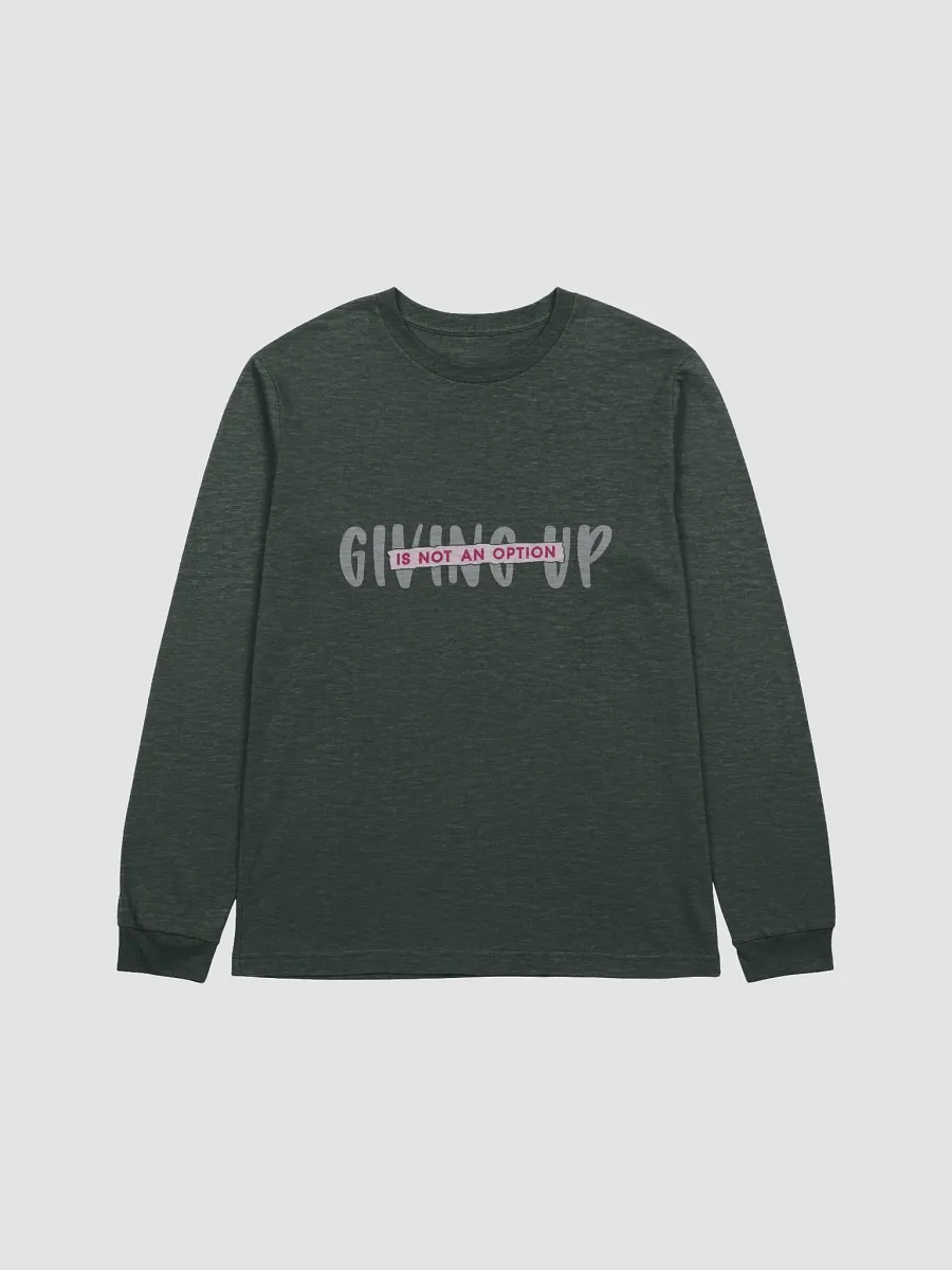Never Give Up Long Sleeve Tee product image (3)