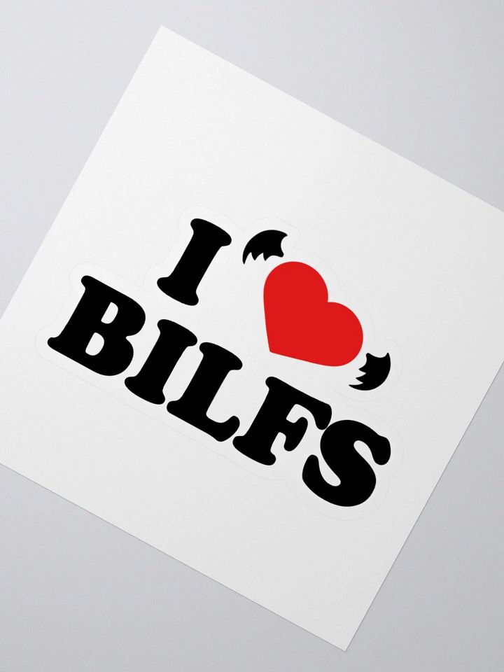 I <3 BILFs Sticker product image (4)