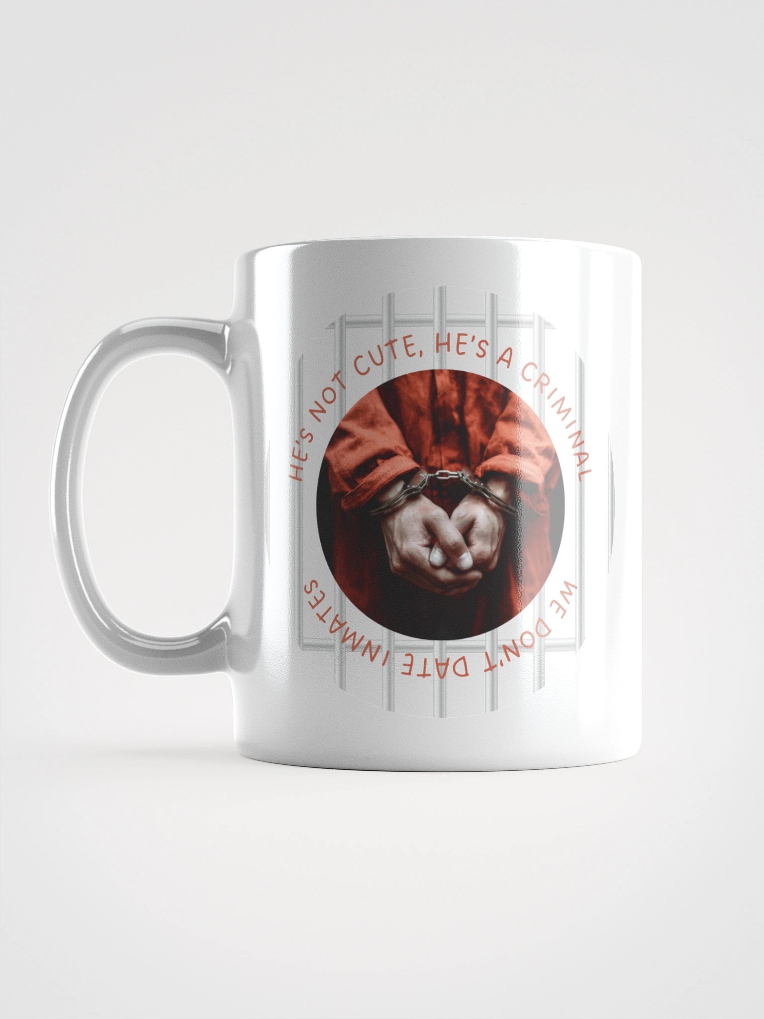 “He’s Not Cute, He’s a Criminal” Mug product image (16)