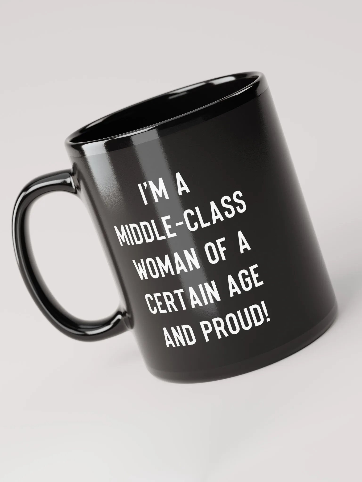 Middle-Class Woman And Proud - Dark/Bold Font Mug product image (3)