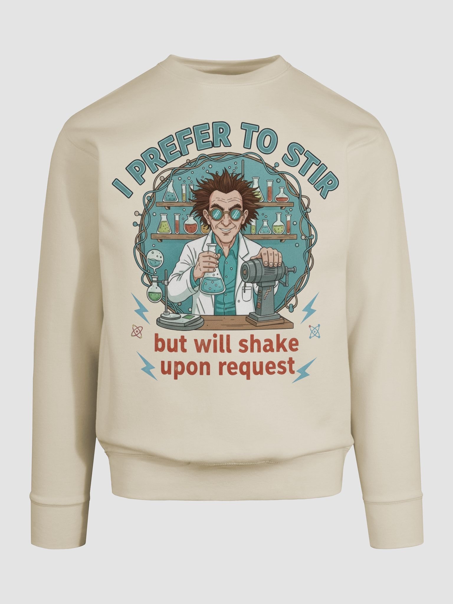 “I Prefer to Stir, But Will Shake Upon Request” – Mad Mixer Sweatshirt product image (27)