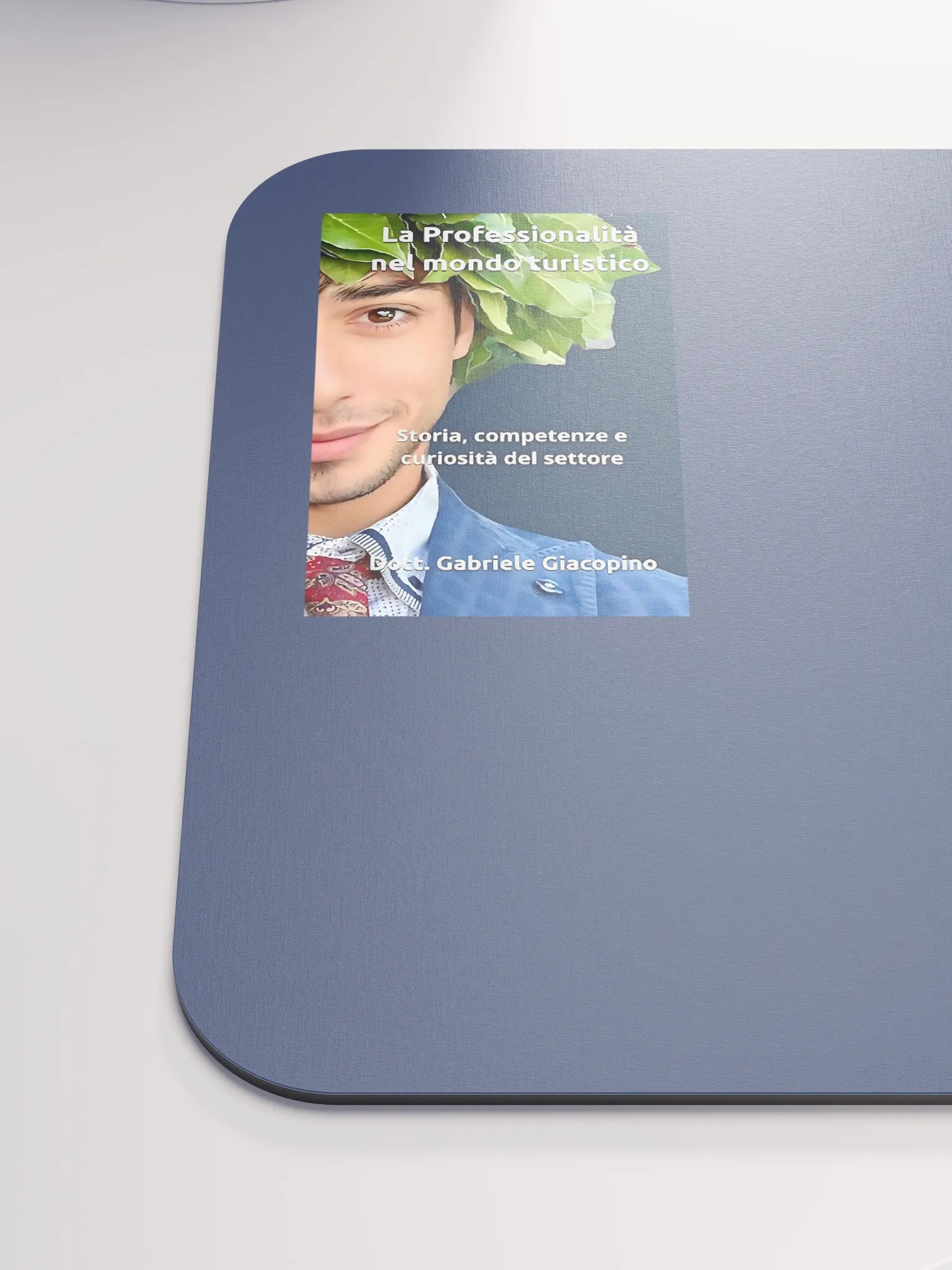 Tappetino per Mouse “La Professionalità nel Mondo Turistico” – Per il Viaggiatore Moderno product image (6)