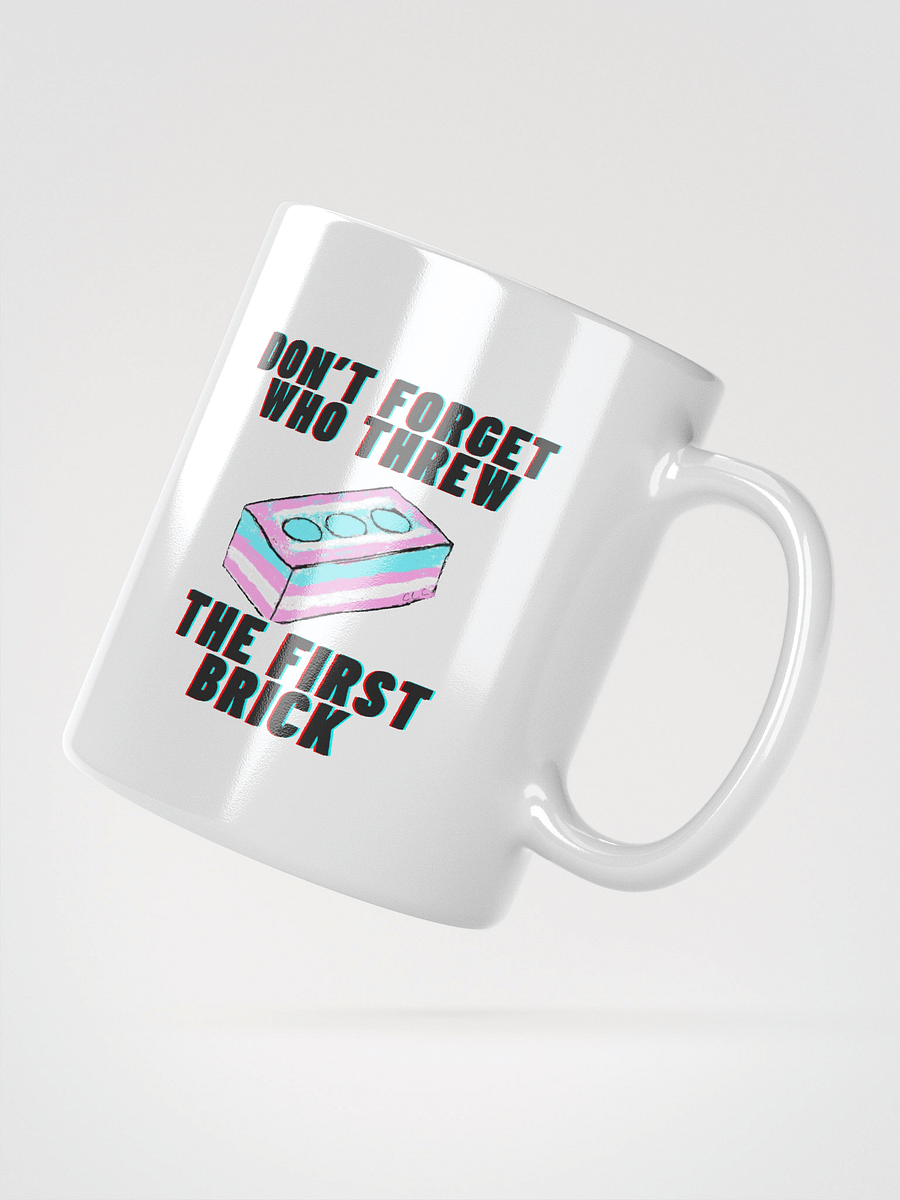 Don't Forget Who Threw The First Brick Mug-White product image (2)
