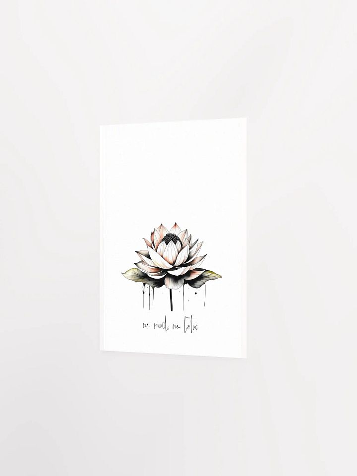 No Mud, No Lotus Poster Print product image (11)
