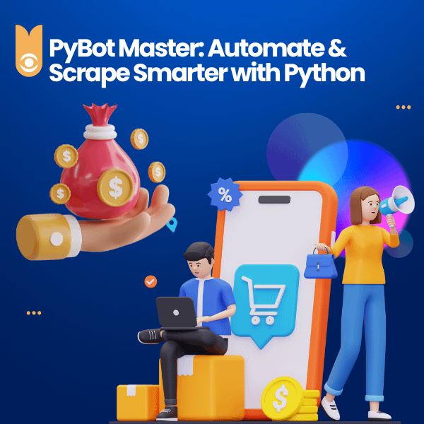 PyBot Master: Automate & Scrape Smarter with Python product image (1)
