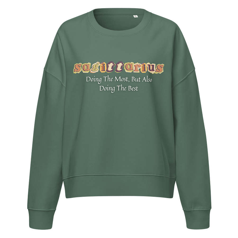 Sagittarius The Most Sweatshirt product image (13)