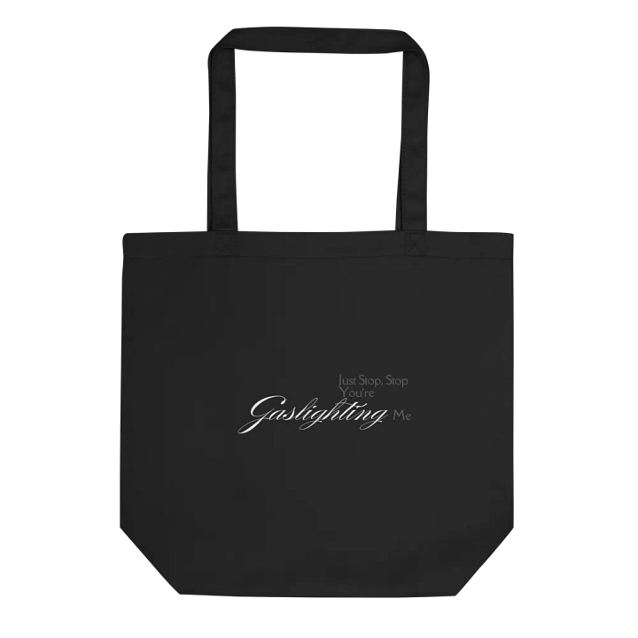 You're Gaslighting Me Eco Tote product image (2)