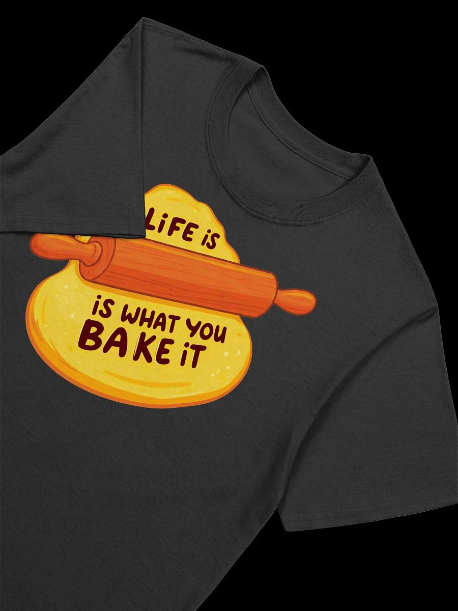 Food Lover-Life is What You Bake It-Cute Baking Pun T-Shirt product image (17)