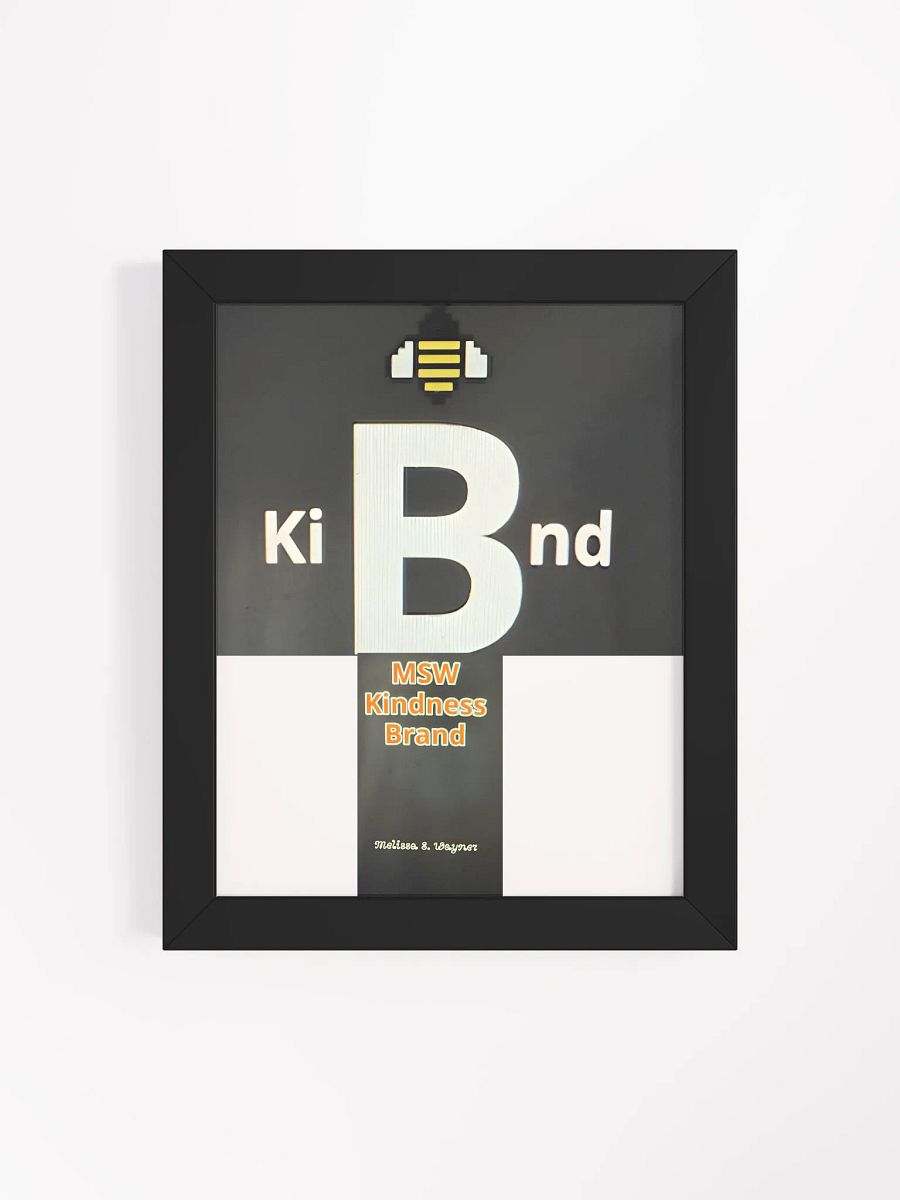 Melissa S Wayner Kindness Brand Poster product image (12)
