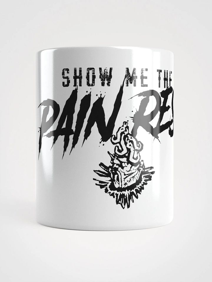 Show Me the Pain Res! Coffee Cup product image (1)