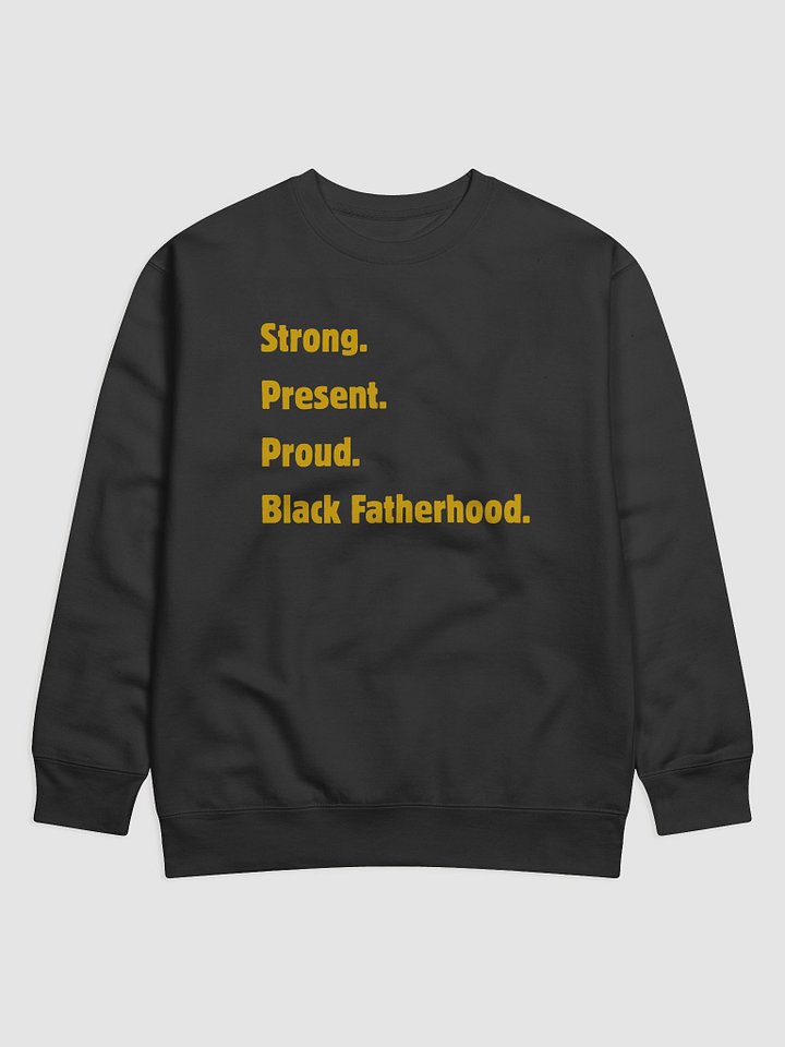 Proud Black Fatherhood Premium Sweatshirt product image (1)