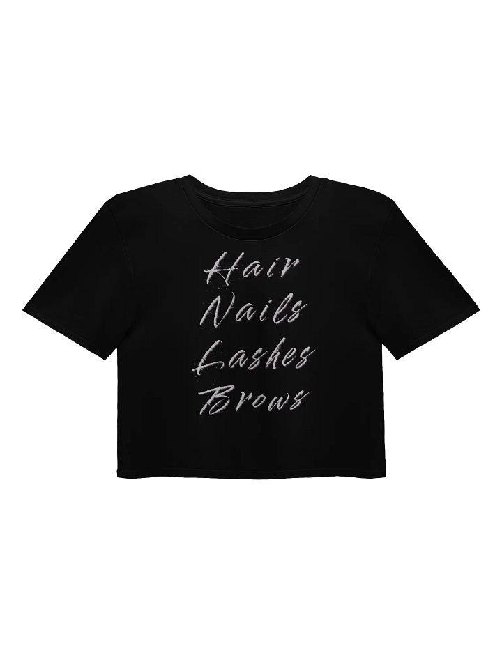 Hair Nails Lashes Brows Crop Top product image (1)