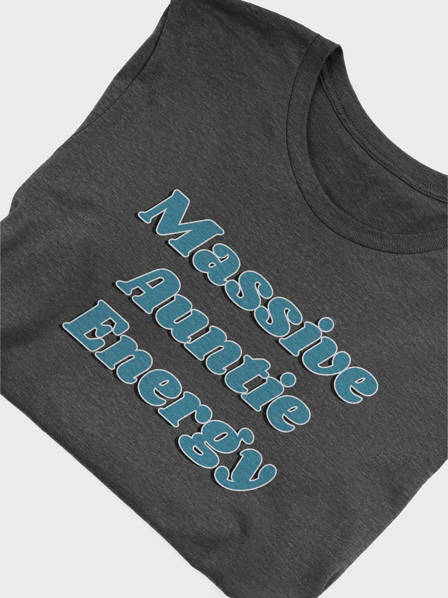 MASSIVE AUNTIE ENERGY shirt product image (5)