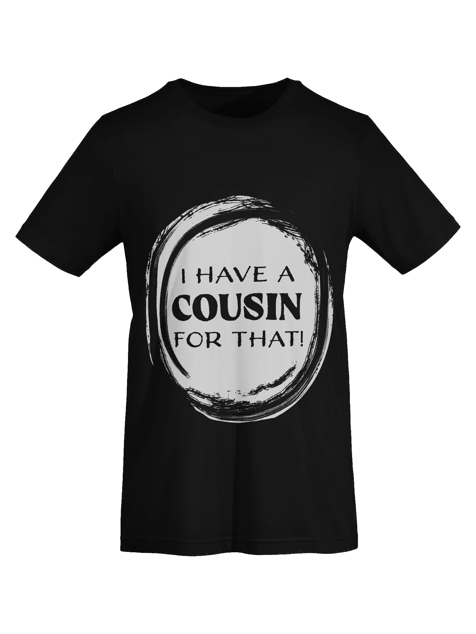 I Have a Cousin for That! product image (68)