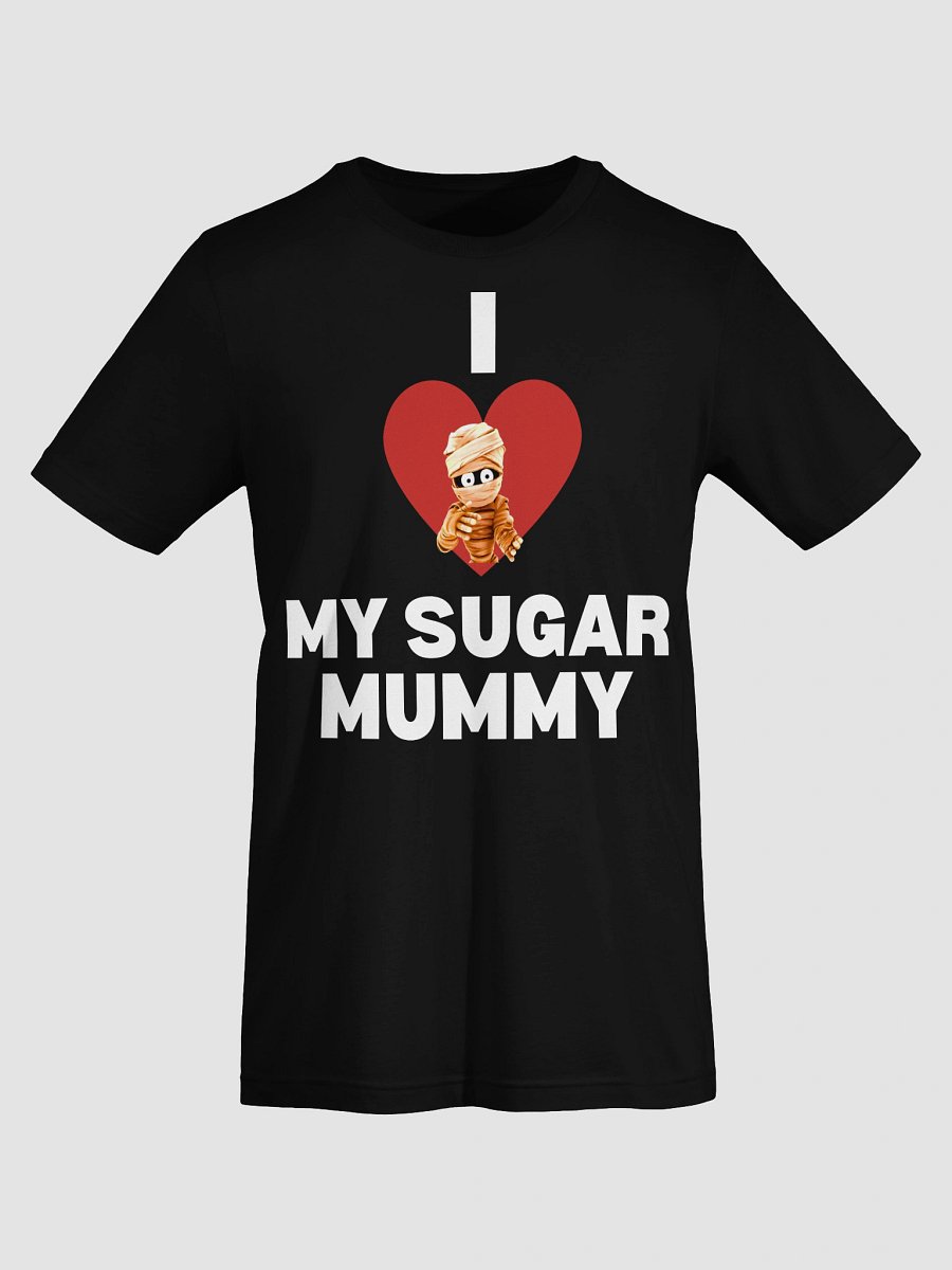I ❤️MY SUGAR MUMMY product image (7)