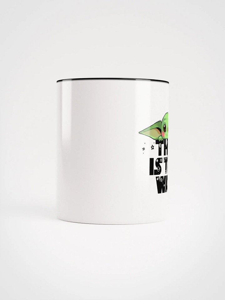 This is the way Ceramic Mug product image (11)