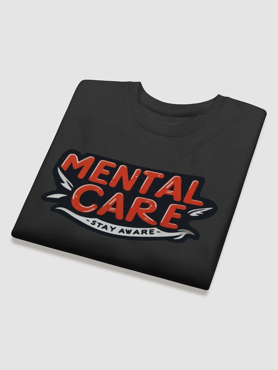 Mental Care Sweatshirt product image (7)