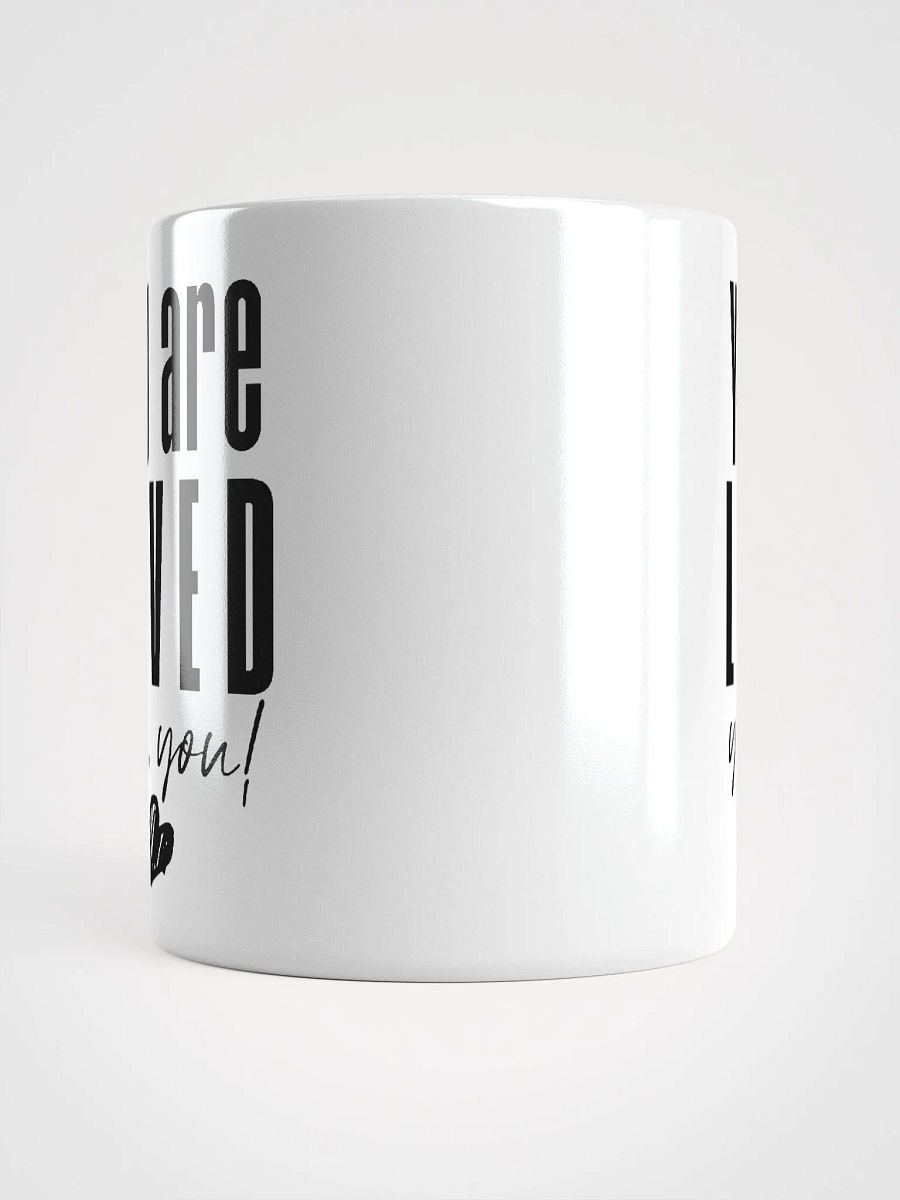 You are Loved Mug - white product image (5)