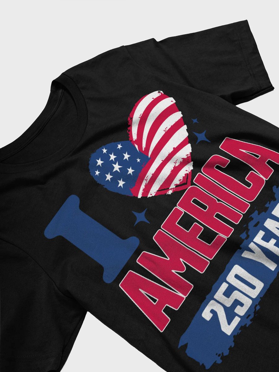 I Love America 250 Years T-Shirt | 1776-2026 Patriotic Shirt | American Flag Heart | 4th of July Tee | USA Birthday Celebration | Vintage American Pride Shirt | Independence Day Gift product image (9)