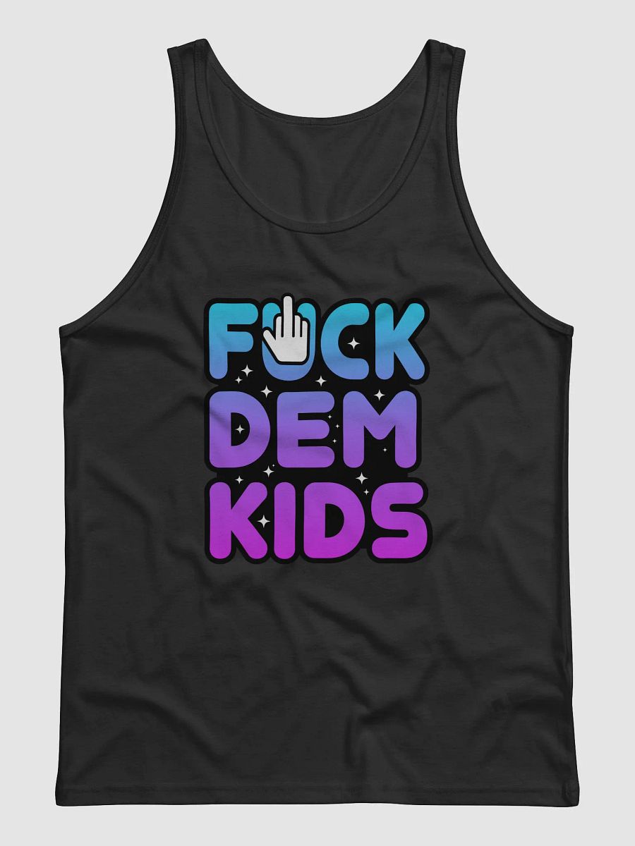 FUCK DEM KIDS UNISEX TANK TOP product image (5)