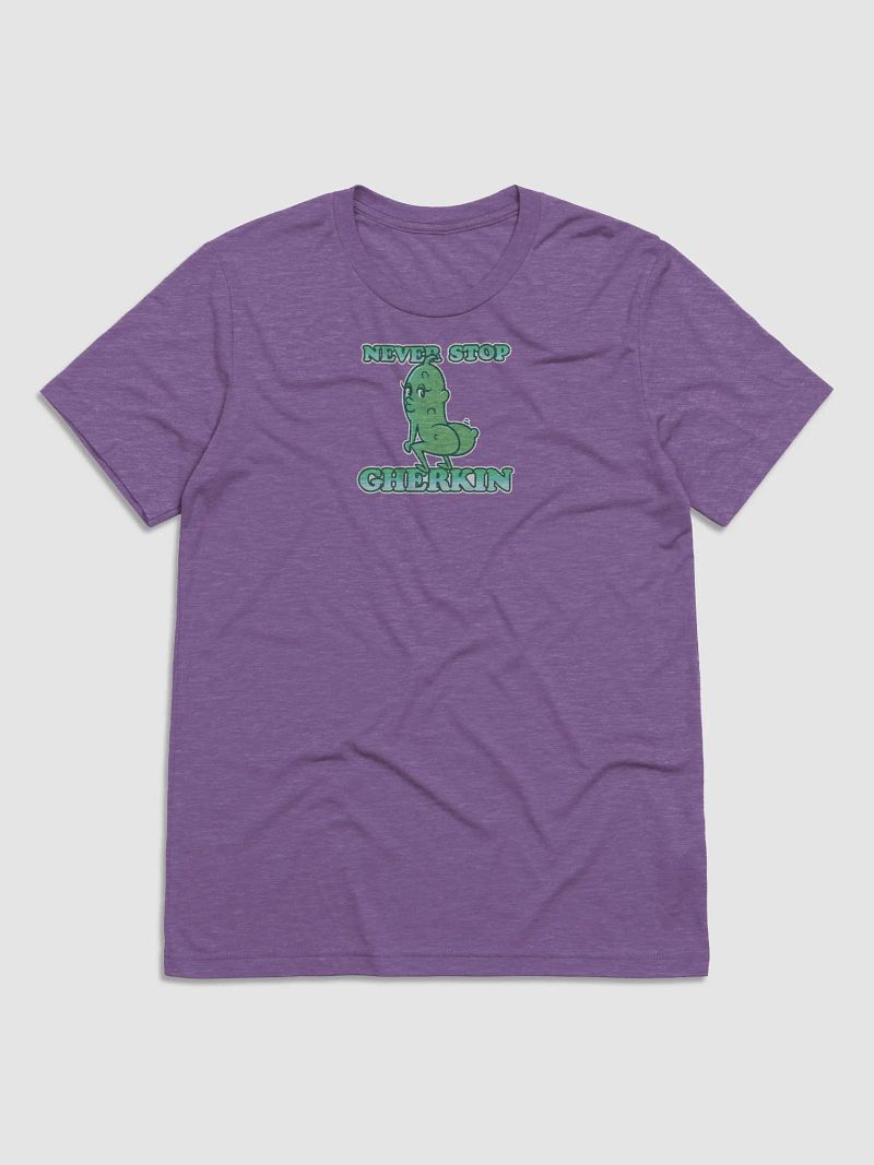 Never Stop Gherkin T-Shirt