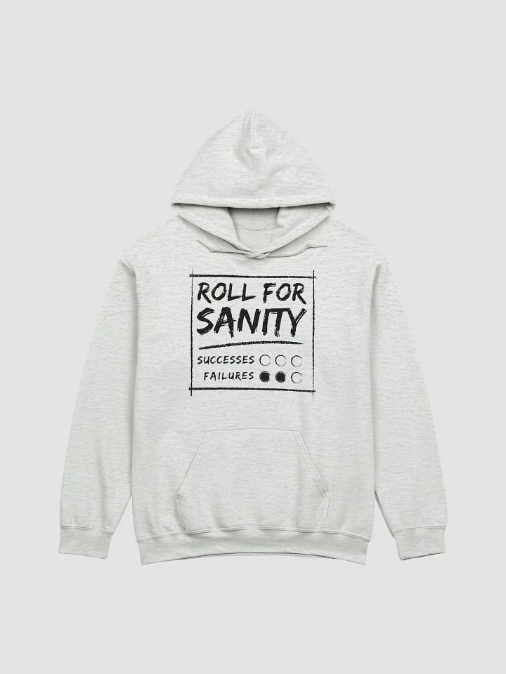 Roll for Sanity Hoodie (Black Text) product image (9)