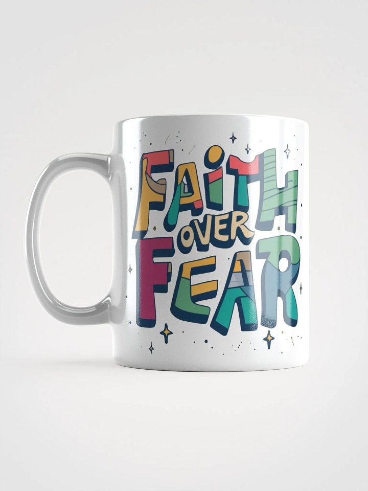 Faith Over Fear Ceramic Mug product image (1)