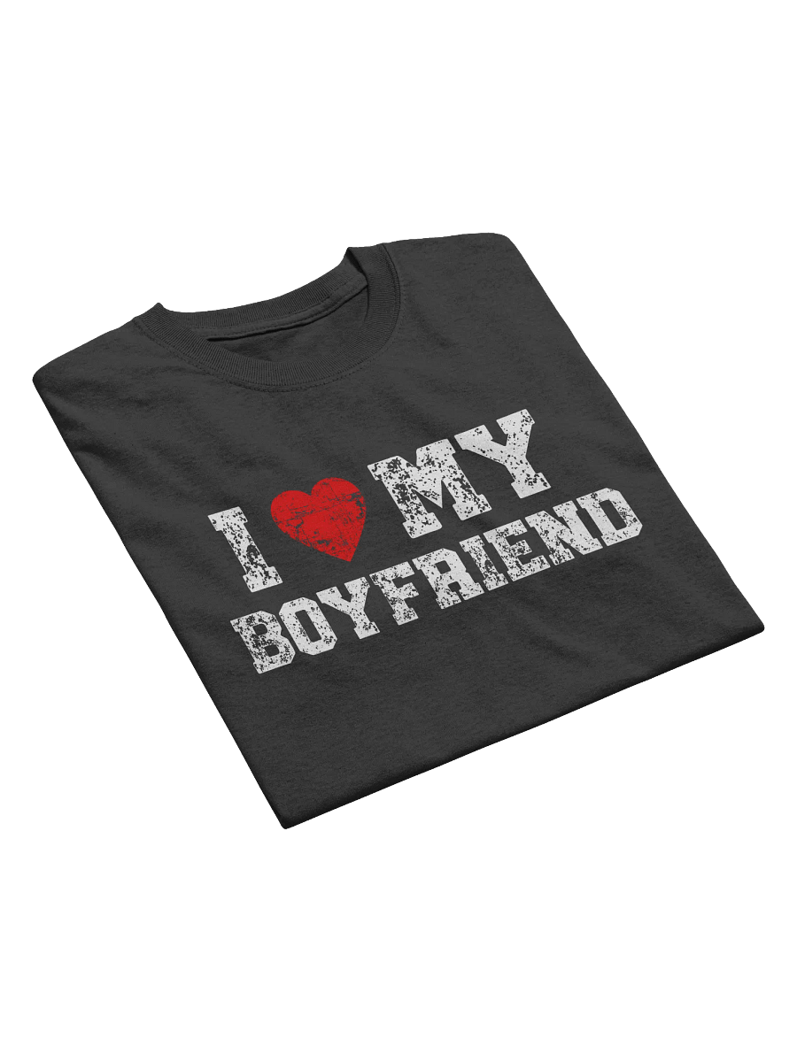 I Love My Boyfriend Tee product image (5)