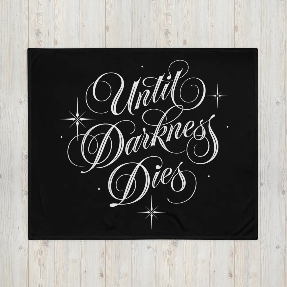 Until Darkness Dies (simple design) Throw Blanket product image (1)