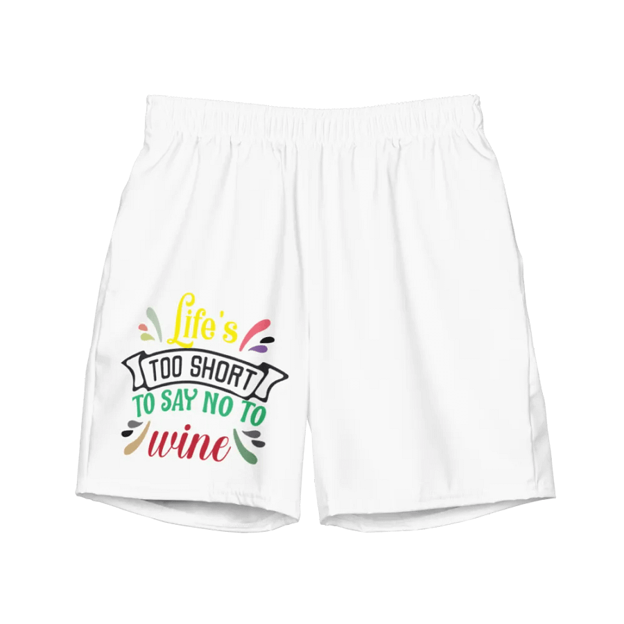 Life’s too short to say NO to Wine. product image (2)