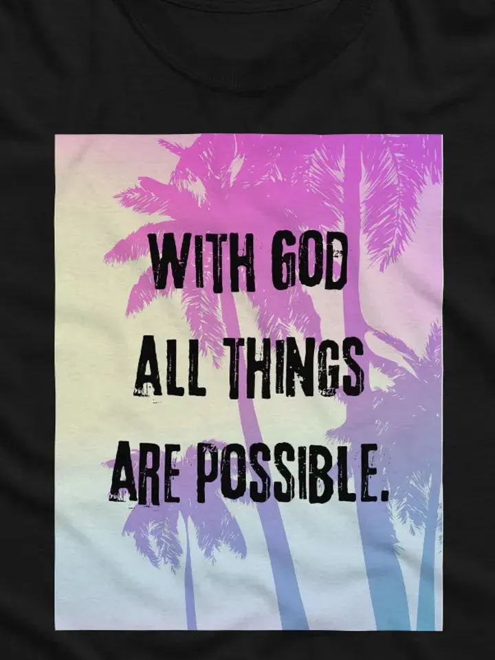 "With God All Things Are Possible" Tee product image (2)
