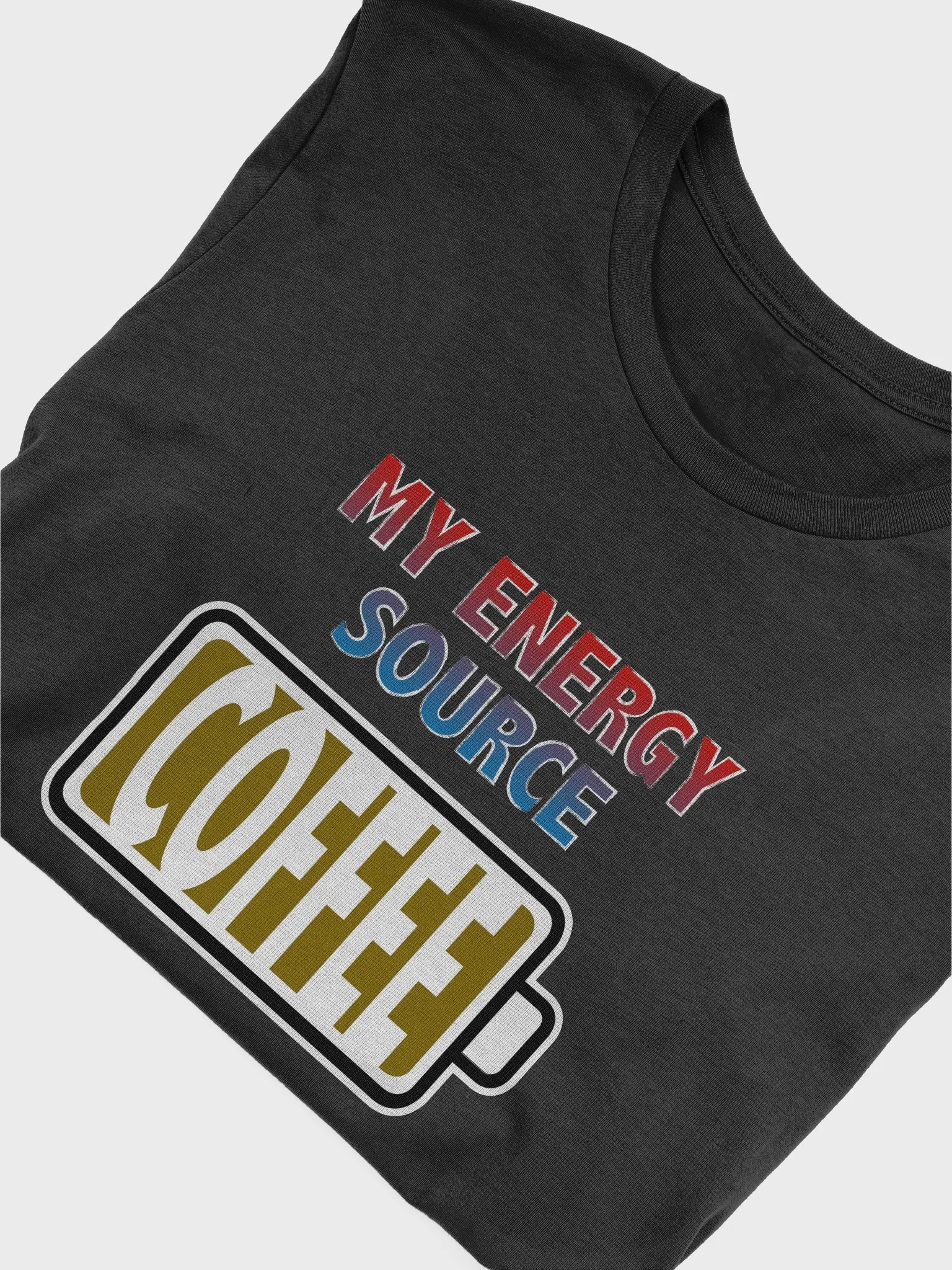 Coffee is My Energy Source T-Shirt product image (4)