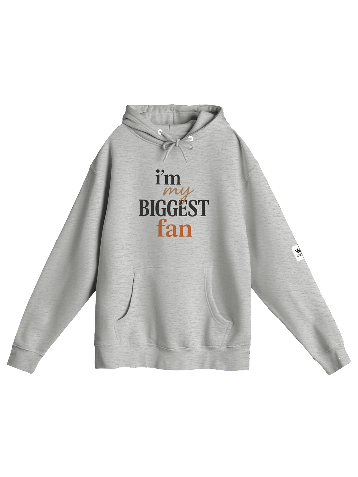 I’m My Biggest Fan – Popover Hoodie product image (1)