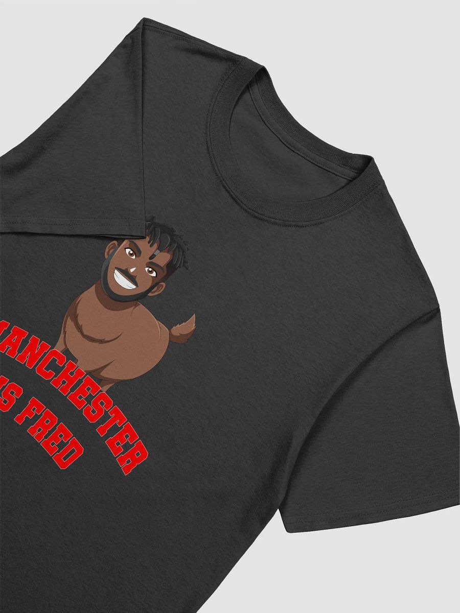 Manchester Is Fred T-shirt - Unisex product image (9)