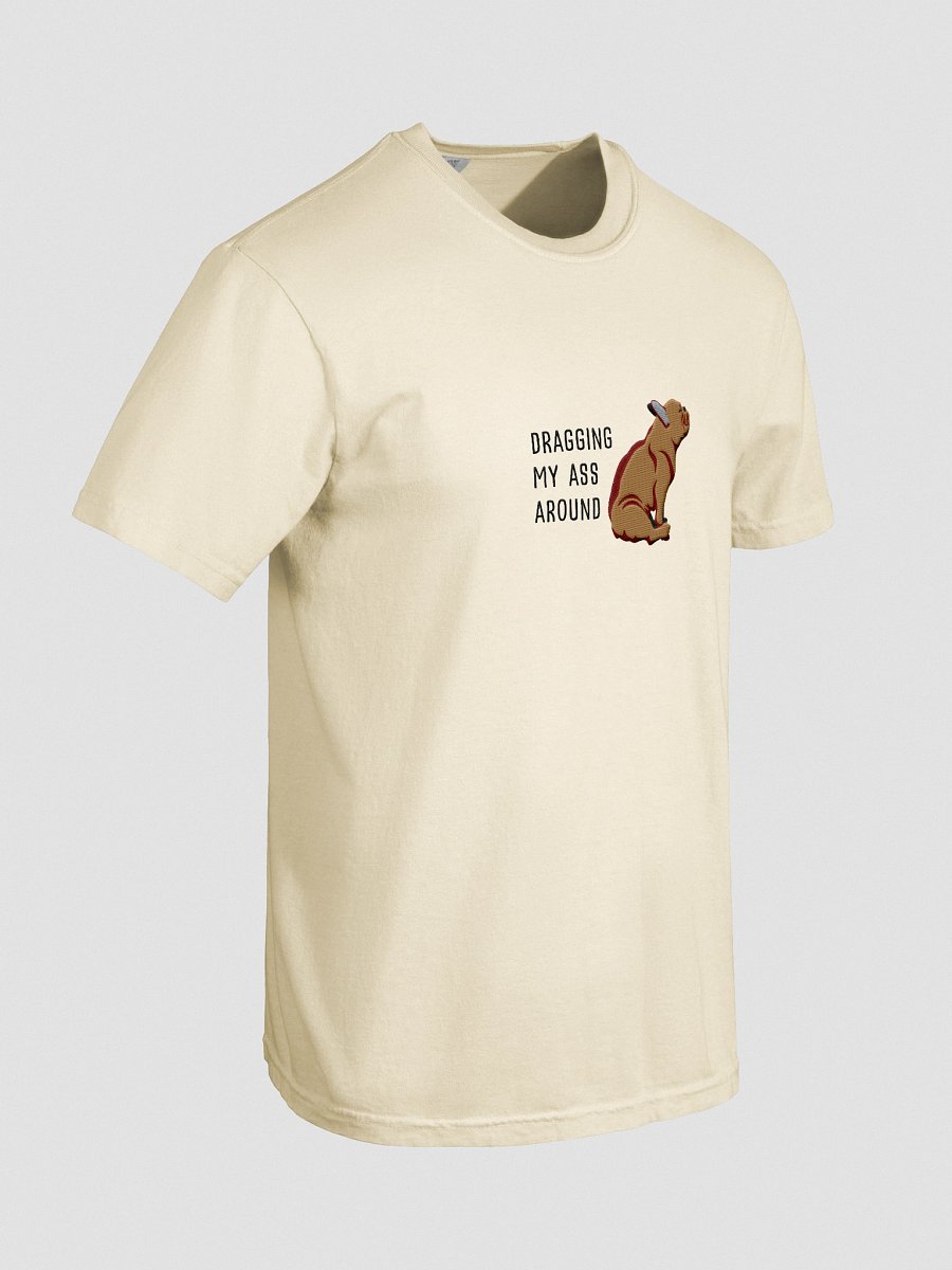 Dragging My Ass Around T-Shirt(Embroidered) of a French Bulldog(Tan) product image (58)