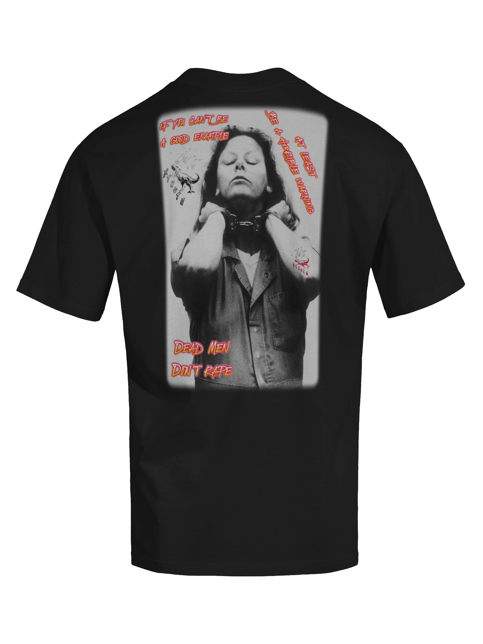 aileen wuornos quote tee shirt product image (8)