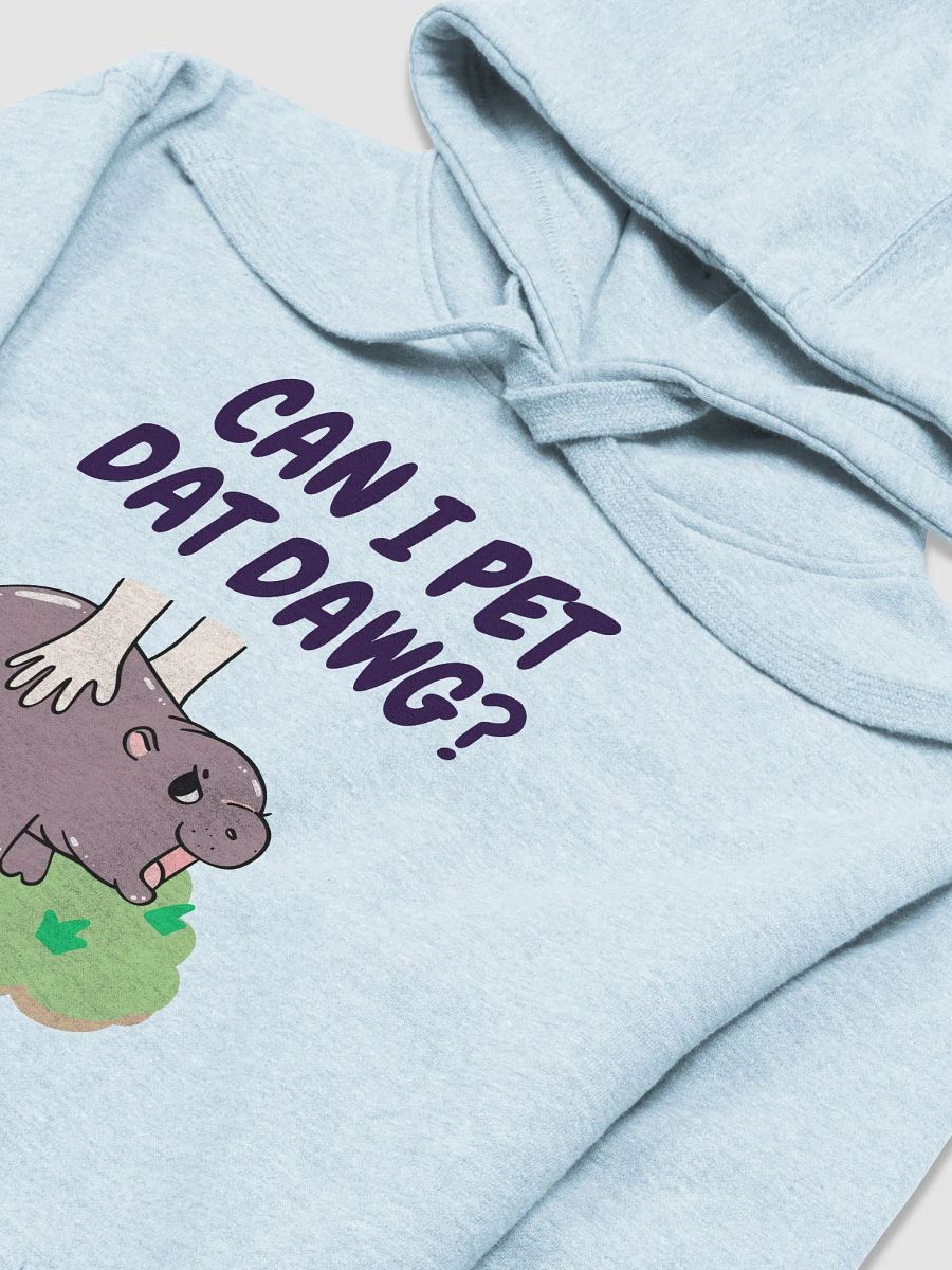 MOODENG'S CAN I PET DAT DAWG? PREMIUM HOODIE! product image (3)