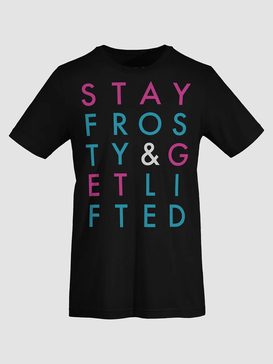 Stay Frosty & Get Lifted: Dark Mode Typography Tee product image (7)